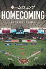Watch Homecoming: The Tokyo Series FMoviesFree