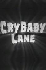 Watch Cry Baby Lane FMoviesFree