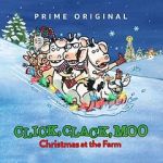 Watch Click, Clack, Moo: Christmas at the Farm (TV Short 2017) FMoviesFree