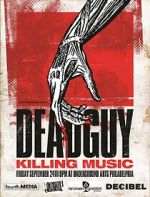 Watch Deadguy: Killing Music FMoviesFree