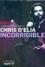 Watch Chris D'Elia: Incorrigible FMoviesFree
