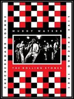 Watch Muddy Waters and the Rolling Stones: Live at the Checkerboard Lounge 1981 FMoviesFree