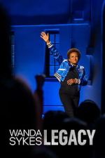 Watch Wanda Sykes: Legacy FMoviesFree