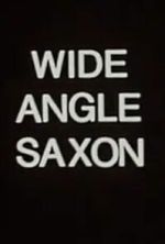 Watch Wide Angle Saxon FMoviesFree