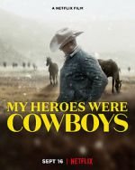 Watch My Heroes Were Cowboys (Short 2021) FMoviesFree