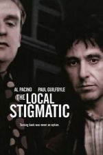 Watch The Local Stigmatic FMoviesFree