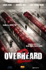 Watch Overheard 2 FMoviesFree