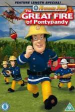 Watch Fireman Sam The Great Fire Of Pontypandy FMoviesFree
