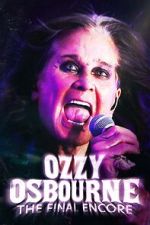 Watch Ozzy Osbourne: The Final Encore FMoviesFree