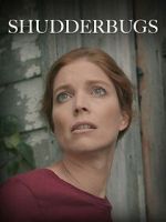 Watch Shudderbugs FMoviesFree