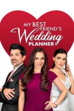 Watch My Best Friend\'s Wedding Planner FMoviesFree