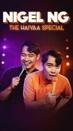 Watch Nigel Ng: The HAIYAA Special (TV Special 2023) FMoviesFree
