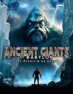 Watch Giants of Babylon: The Nephilim on Earth FMoviesFree