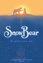 Watch Snow Bear (Short 2025) FMoviesFree