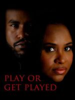 Watch Play or Get Played FMoviesFree
