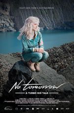 Watch Le Matos Feat. PAWWS: No Tomorrow - A Turbo Kid Tale FMoviesFree