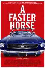 Watch A Faster Horse FMoviesFree