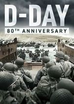 Watch D-Day: 80th Anniversary FMoviesFree