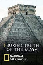 Watch Buried Truth of the Maya FMoviesFree