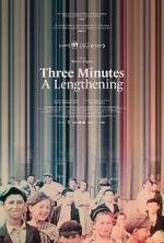 Watch Three Minutes: A Lengthening FMoviesFree