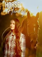 Watch Horse Healing FMoviesFree