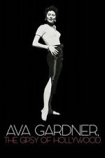 Watch Ava Gardner, the Gypsy of Hollywood FMoviesFree