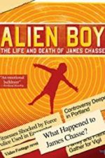 Watch Alien Boy: The Life and Death of James Chasse FMoviesFree