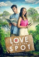 Watch Love Marks the Spot FMoviesFree