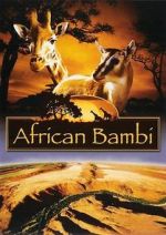 Watch African Bambi FMoviesFree