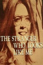 Watch The Stranger Who Looks Like Me FMoviesFree