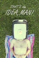 Watch That\'s the Idea, Man! FMoviesFree
