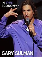 Watch Gary Gulman: In This Economy? FMoviesFree