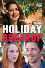 Watch Holiday Breakup FMoviesFree