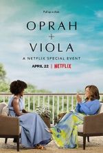 Watch Oprah + Viola: A Netflix Special Event (TV Special 2022) FMoviesFree