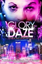 Watch Glory Daze The Life and Times of Michael Alig FMoviesFree