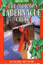 Watch Christmas With The Mormon Tabernacle Choir FMoviesFree