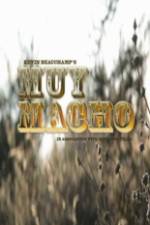 Watch Muy Macho FMoviesFree