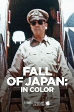 Watch Fall of Japan: In Color FMoviesFree