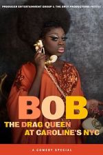 Watch Bob the Drag Queen: Live at Caroline\'s (TV Special 2020) FMoviesFree