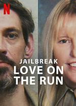 Watch Jailbreak: Love on the Run FMoviesFree