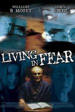 Watch Living in Fear FMoviesFree