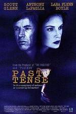 Watch Past Tense FMoviesFree