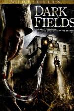 Watch Dark Fields FMoviesFree