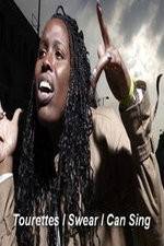 Watch Tourettes I Swear I Can Sing FMoviesFree