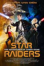 Watch Star Raiders The Adventures of Saber Raine FMoviesFree