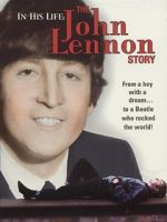 Watch In His Life: The John Lennon Story FMoviesFree