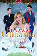 Watch Runaway Christmas Bride FMoviesFree