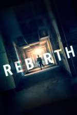 Watch Rebirth FMoviesFree