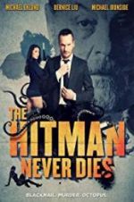 Watch The Hitman Never Dies FMoviesFree