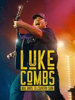 Watch Luke Combs: Dive Bars to Country Star FMoviesFree